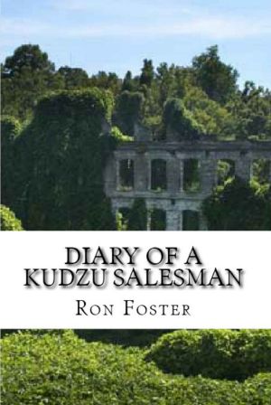 [Prepper Reconstruction 02] • Diary Of A Kudzu Salesman